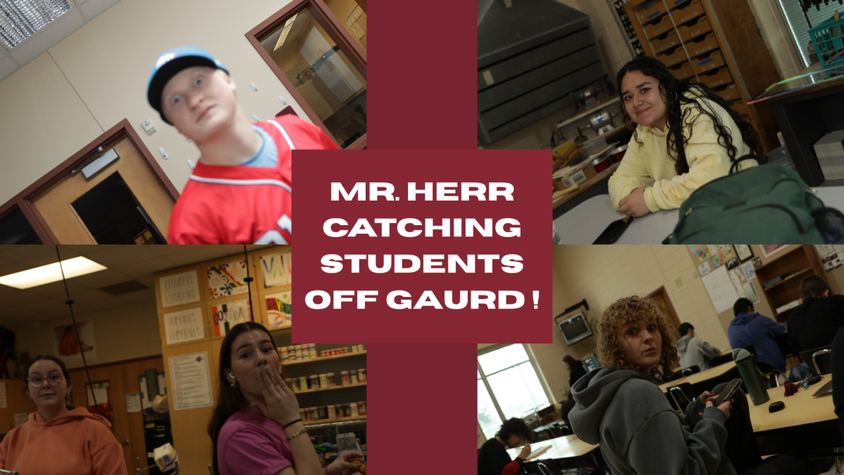 Mr. Herr catching students off gaurd